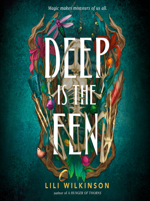 Title details for Deep Is the Fen by Lili Wilkinson - Available